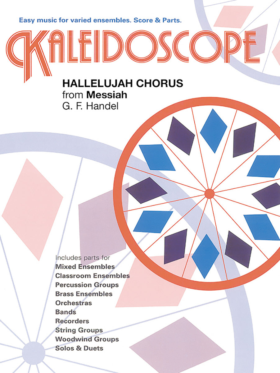 Kaleidoscope: Hallelujah Chorus de Georg Friedrich Händel, Partition + parties pour ensemble flexible