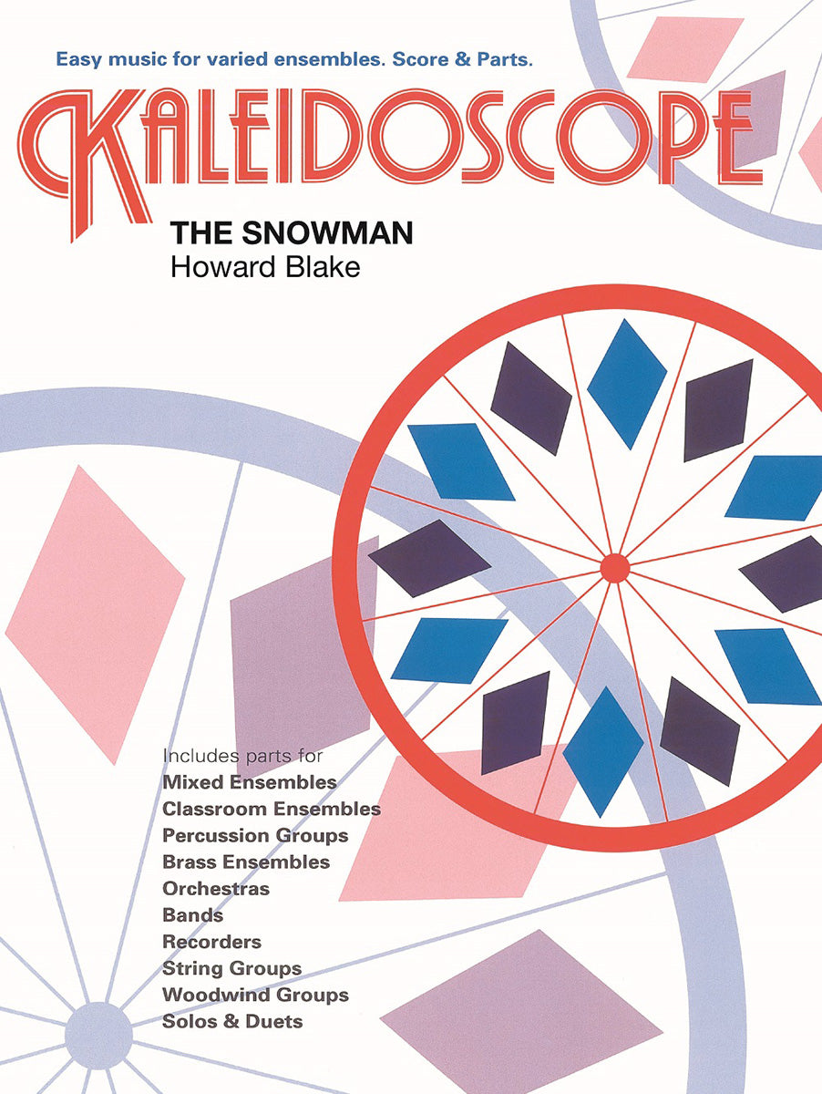 Kaleidoscope: The Snowman de Howard Blake, Partition + parties pour ensemble flexible