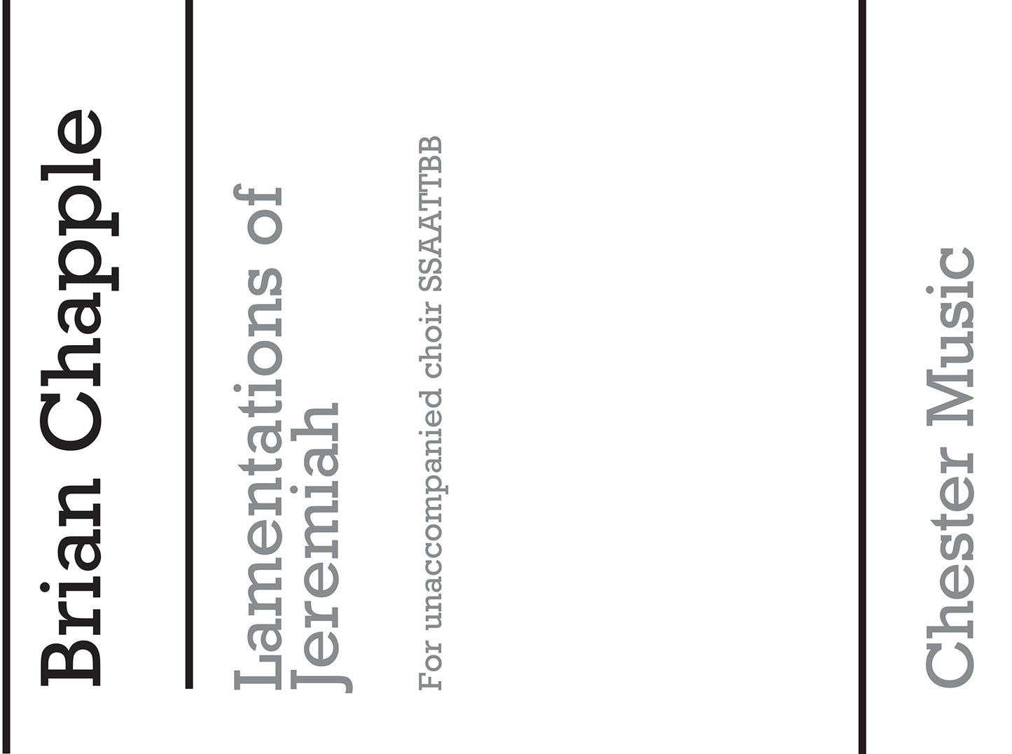 Lamentations of Jeremiah de Brian Chapple, Partition chorale pour sATB