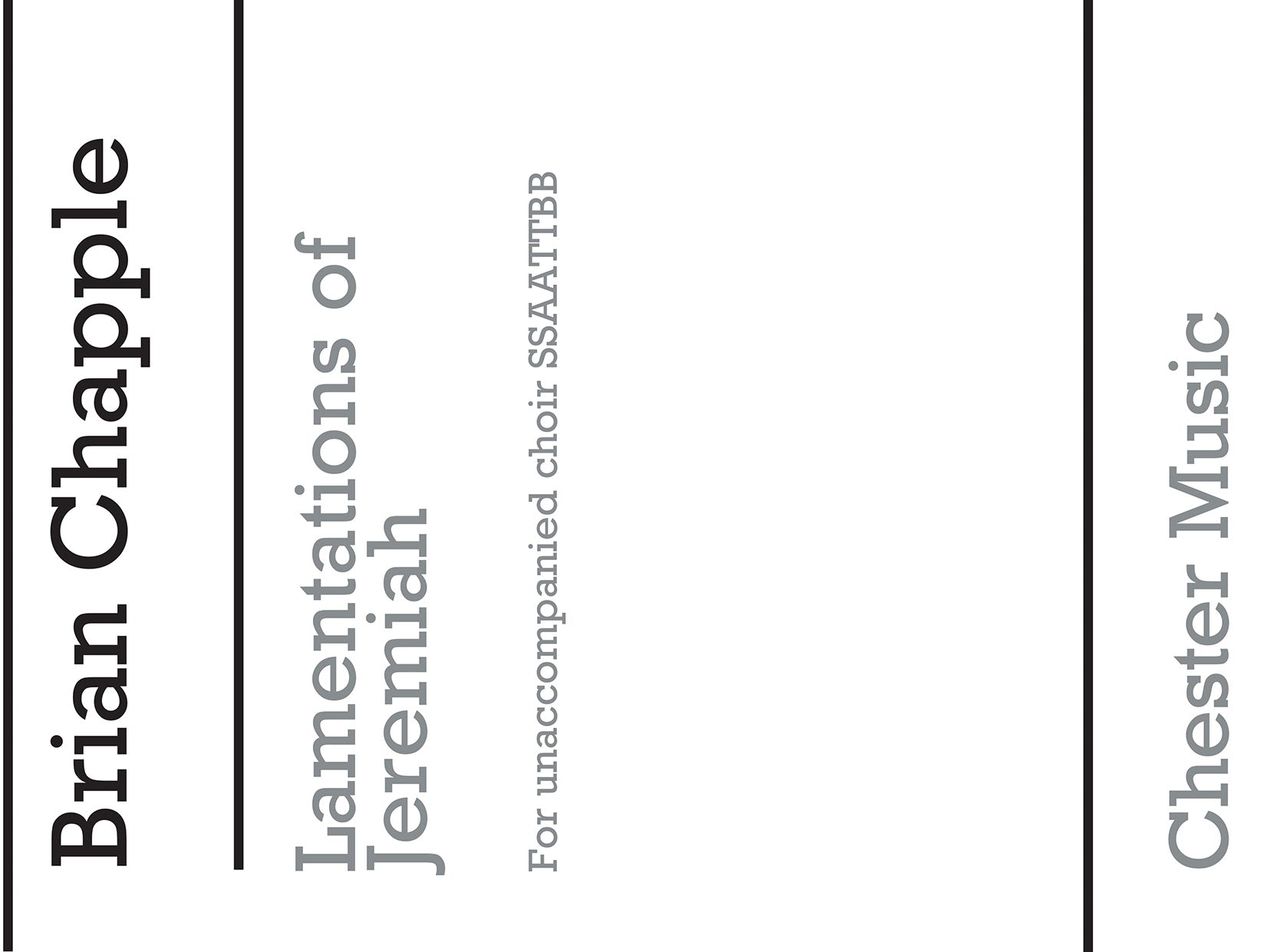Lamentations of Jeremiah de Brian Chapple, Partition chorale pour sATB