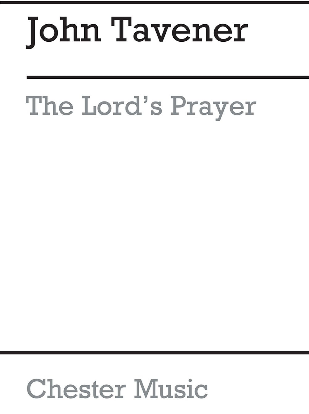 The Lord's Prayer (1982) de John Tavener, Partition chorale pour sATB