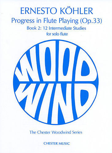 Progress in Flute Playing Op.33 Book 2 de Ernesto Köhler, Livre pour flûte