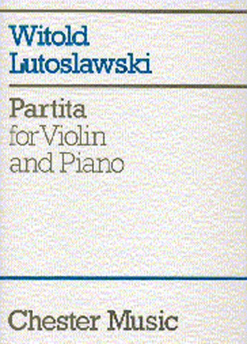 Partita For Violin And Piano de Witold Lutoslawski, Livre pour violon et Piano