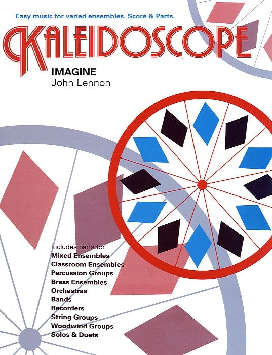 Kaleidoscope: Imagine de John Lennon, Partition + parties pour ensemble flexible