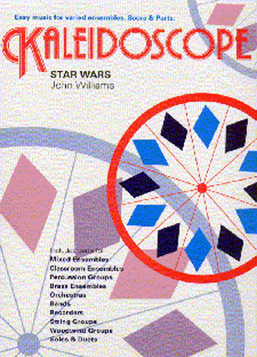 Kaleidoscope: Star Wars Theme de John Williams, Partition + parties pour ensemble flexible