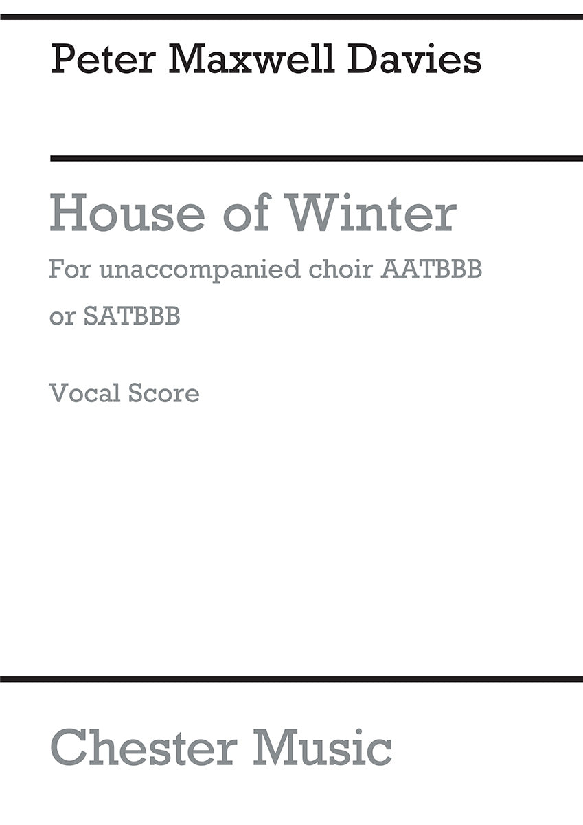 House Of Winter de Peter Maxwell Davies, Partition chorale pour chœur d'hommes et Piano