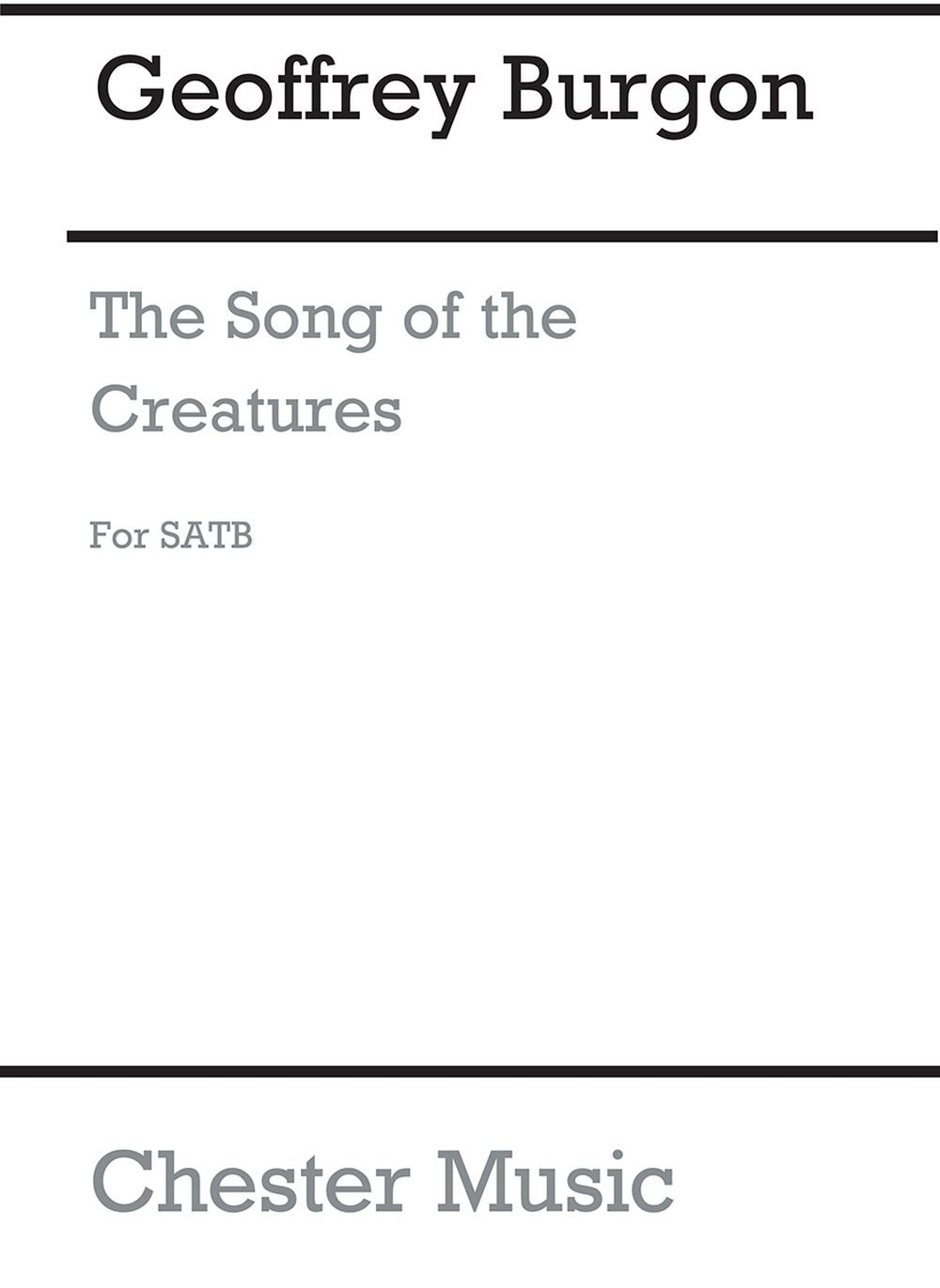 The Song Of The Creatures de Geoffrey Burgon, Livre pour sATB et Orgue