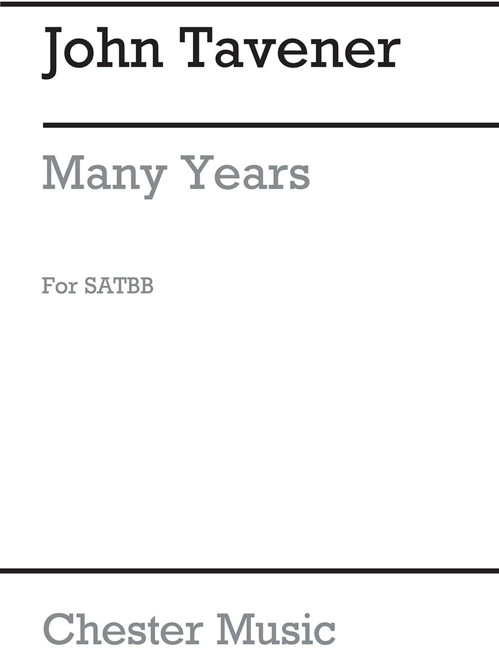 Many Years de John Tavener, Partition chorale pour sATB