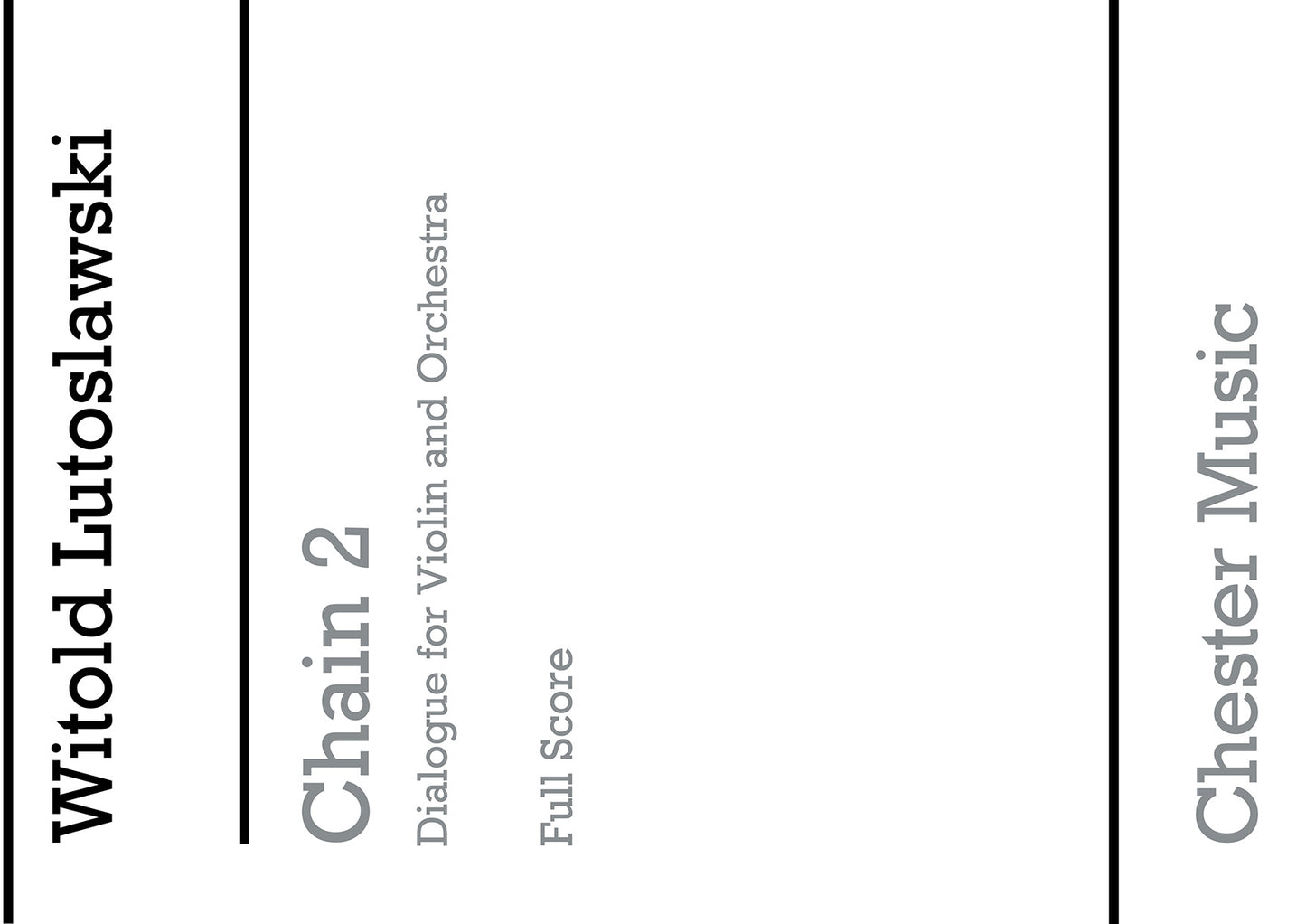 Chain 2 Dialogue For Violin And Orchestra de Witold Lutoslawski, Livre pour orchestre et Violon solo