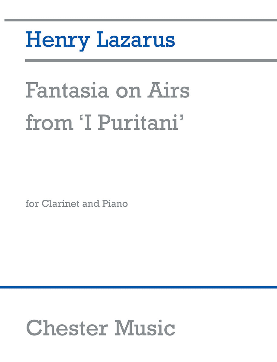 Fantasia On Airs From 'I Puritani' de Henry Lazarus, Livre pour clarinette et Piano