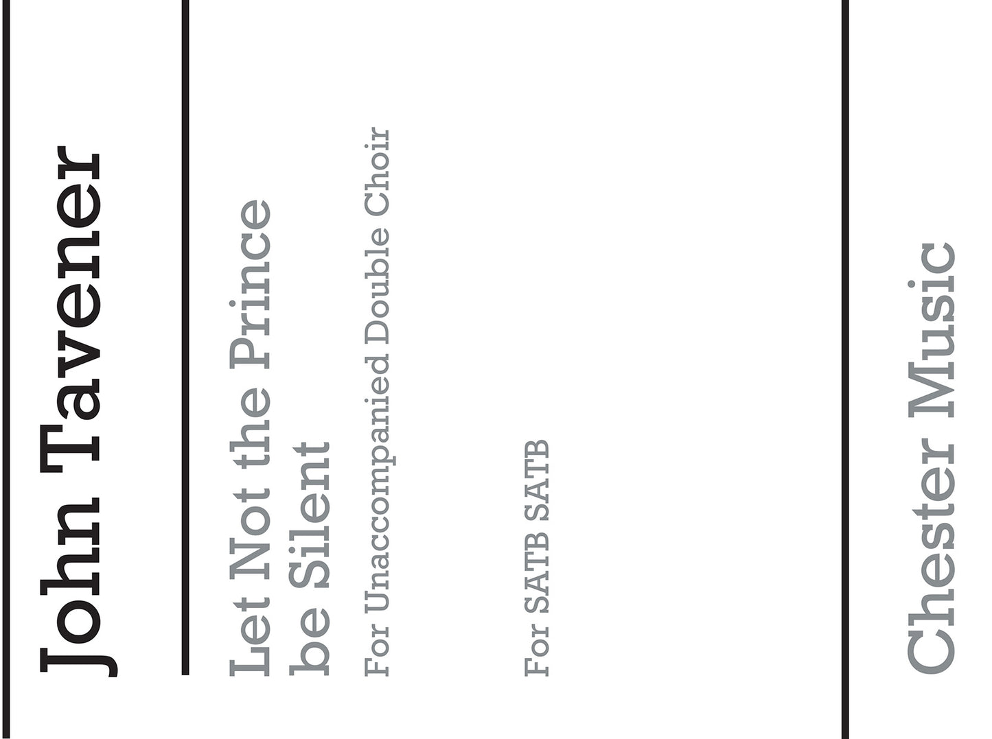 Let Not The Prince Be Silent de John Tavener, Partition chorale pour men's Voices et SATB