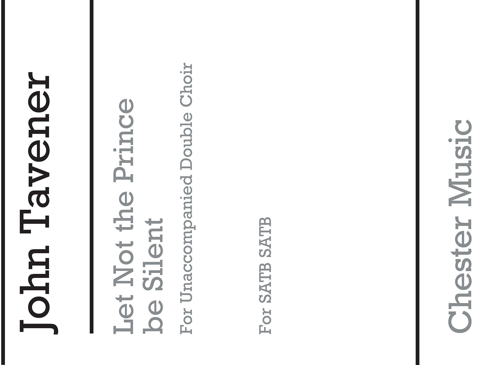 Let Not The Prince Be Silent de John Tavener, Partition chorale pour men's Voices et SATB