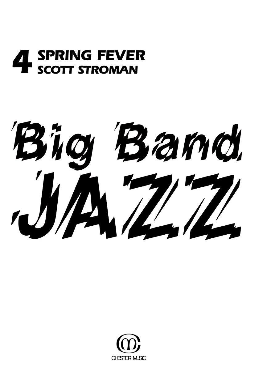 Spring Fever de Scott Stroman, Partition + parties pour ensemble de jazz
