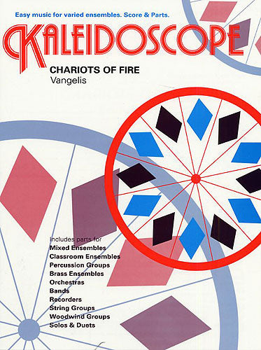 Kaleidoscope: Chariots Of Fire de Valverde, Partition + parties pour ensemble flexible
