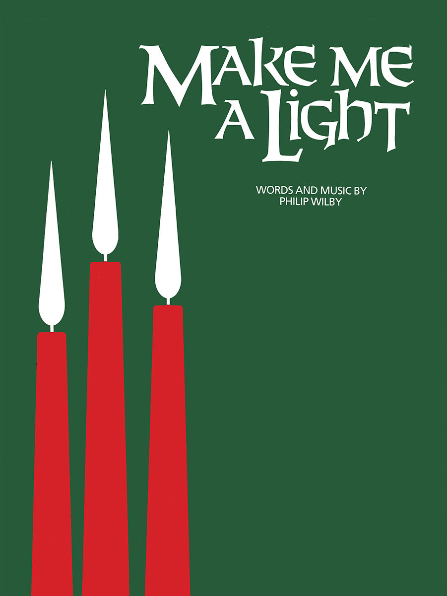 Make Me A Light de Philip Wilby, Livre pour piano et Chant et Guitare