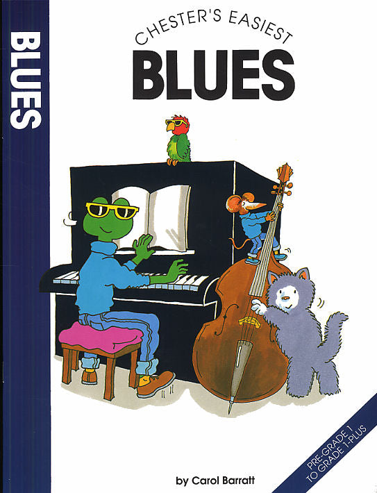 Chester's Easiest Blues de Carol Barratt, Livre pour piano