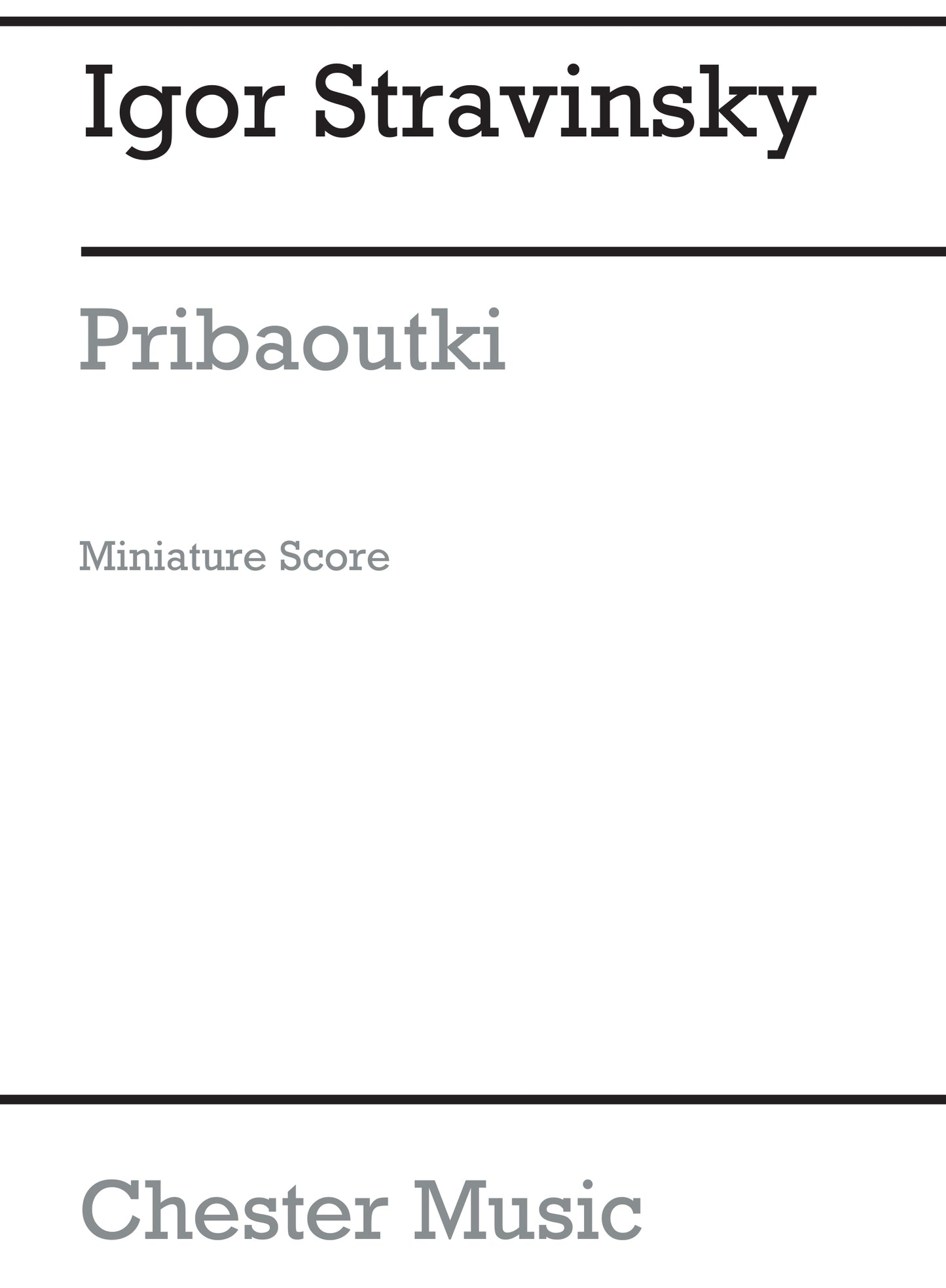 Pribaoutki Chansons (Miniature Score) de Igor Stravinsky