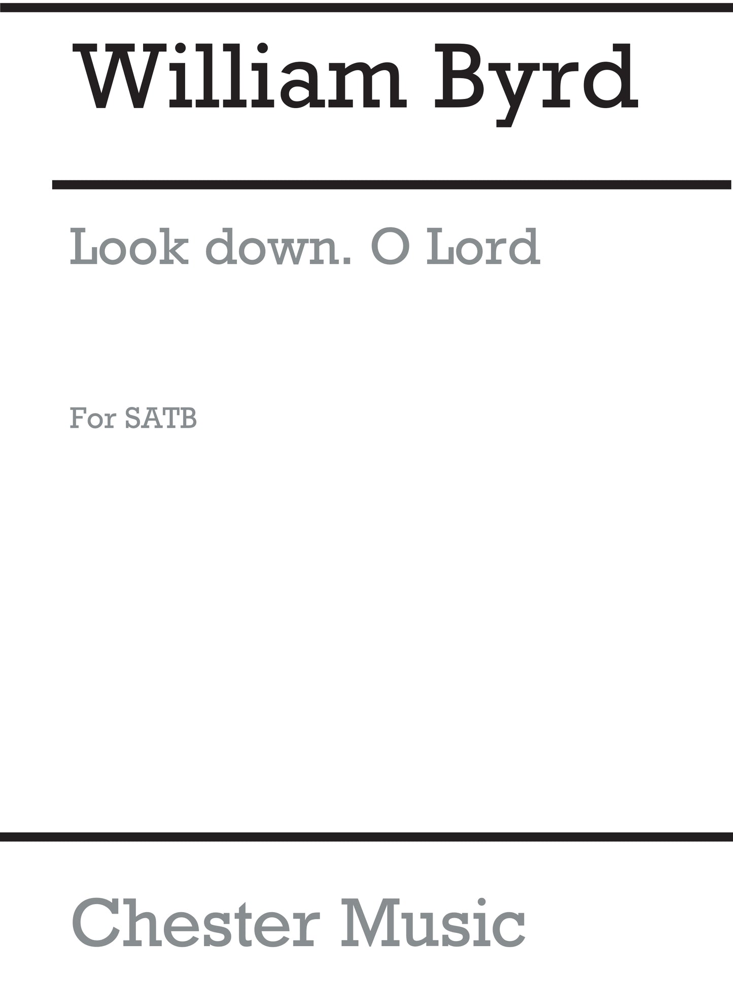 Look Down O Lord de William Byrd, Partition chorale pour sATB