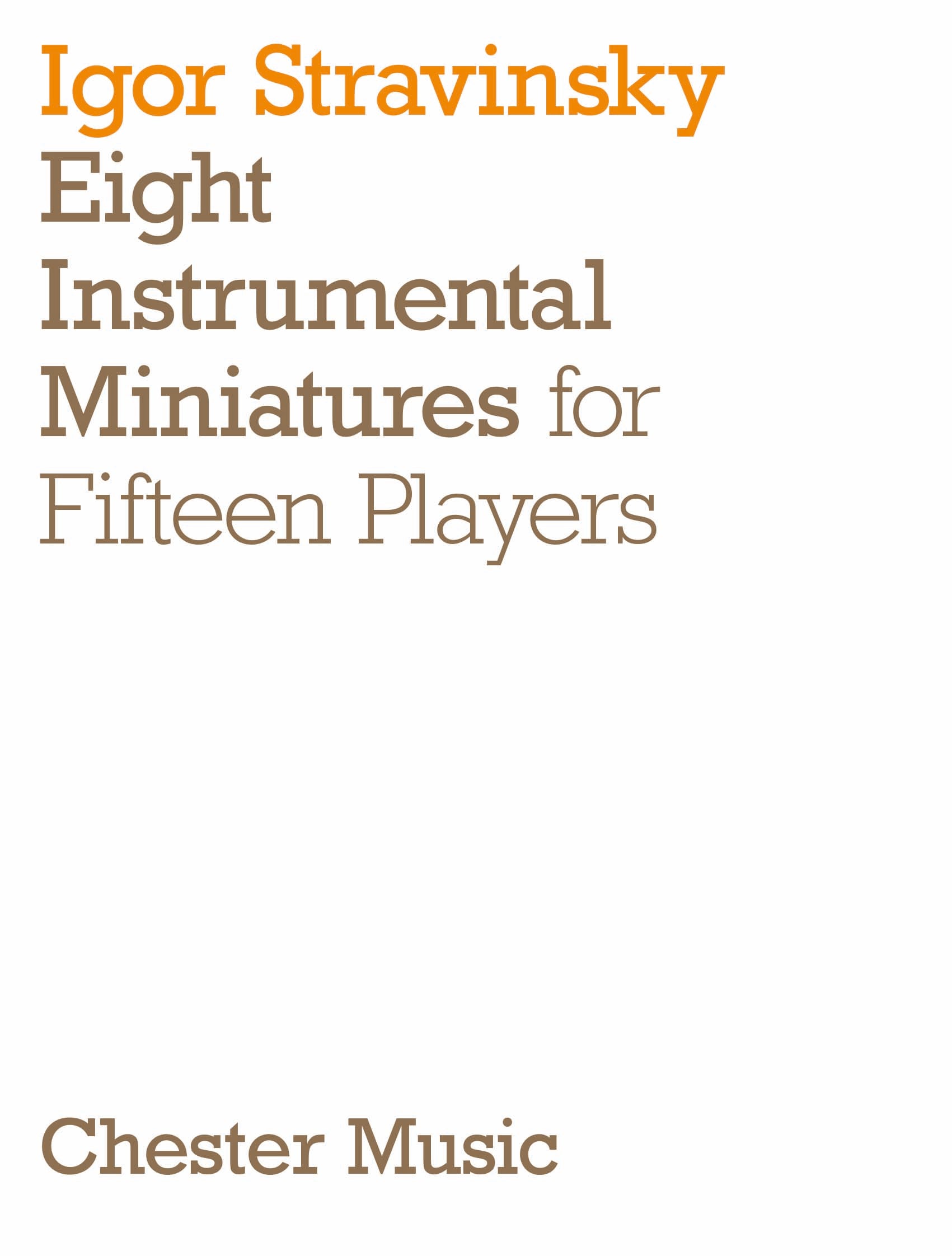 Eight Instrumental Miniatures (Miniature Score) de Igor Stravinsky, Partition pour ensemble à vent et Ensemble à cordes