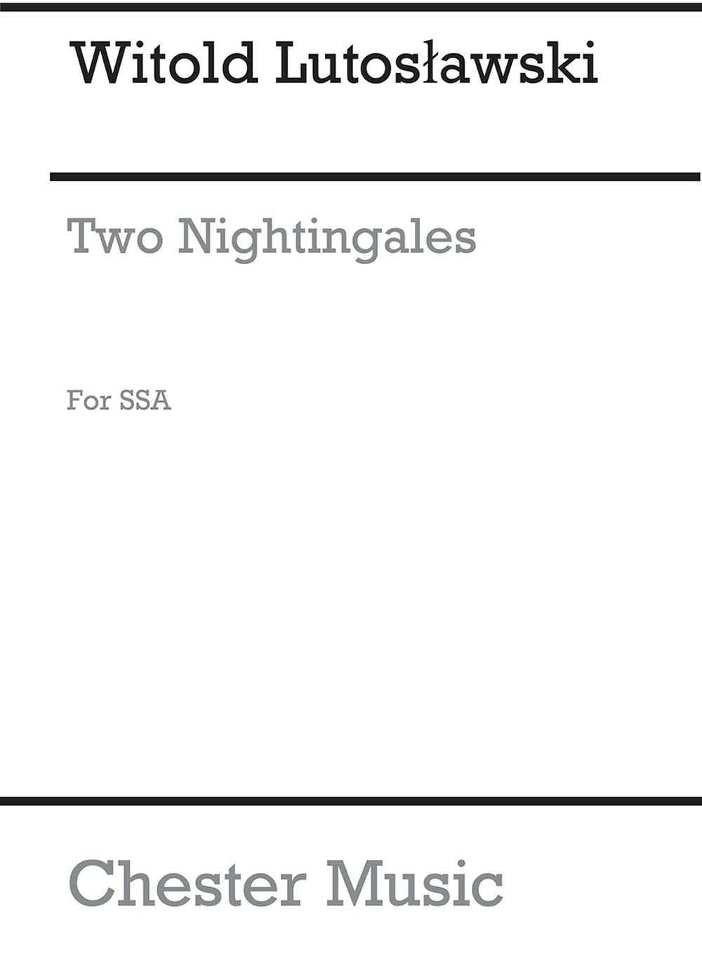 Two Nightingales (Choral Part) de Witold Lutoslawski, Partition chorale pour sSA