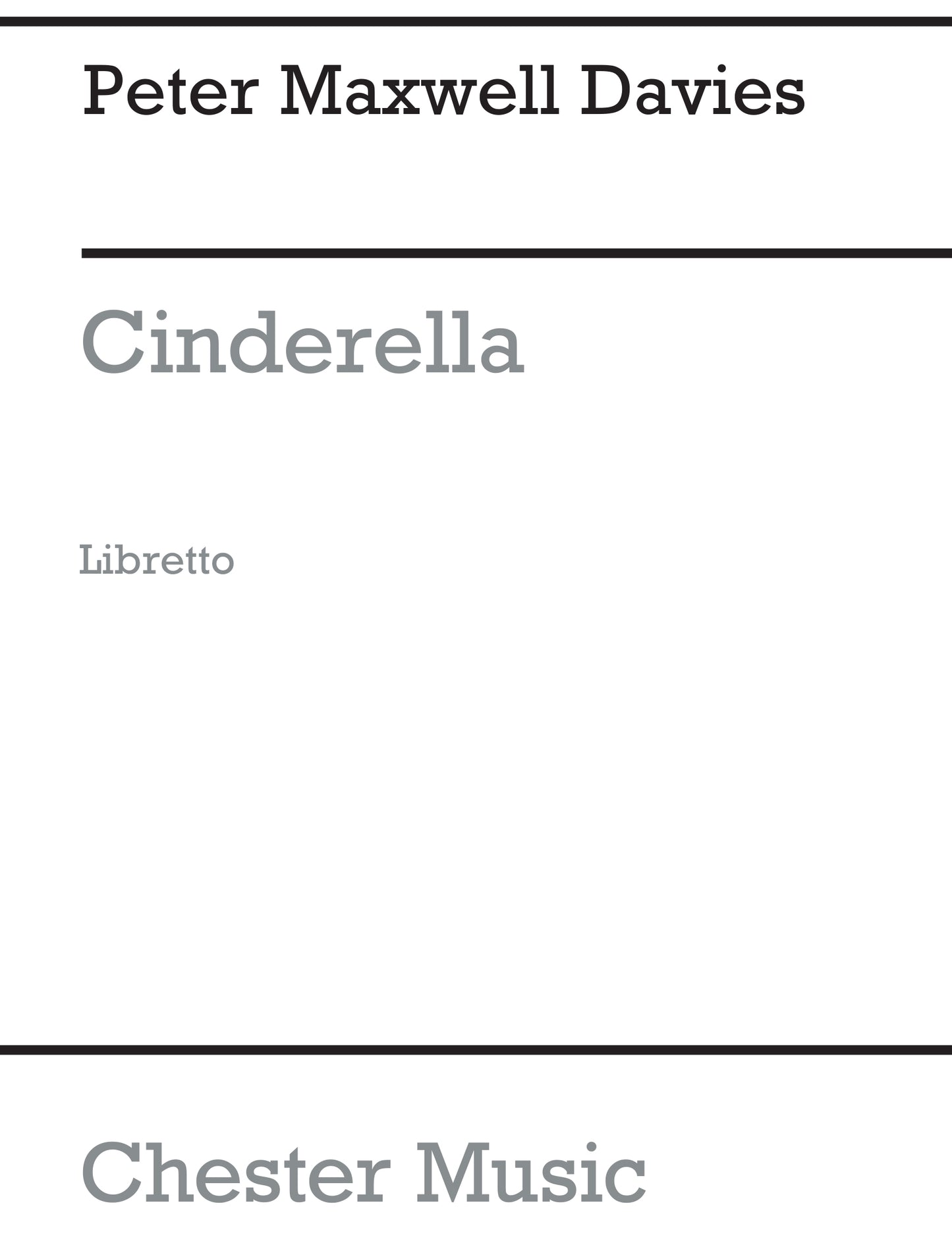 Cinderella (Libretto) de Peter Maxwell Davies, Livre pour opéra
