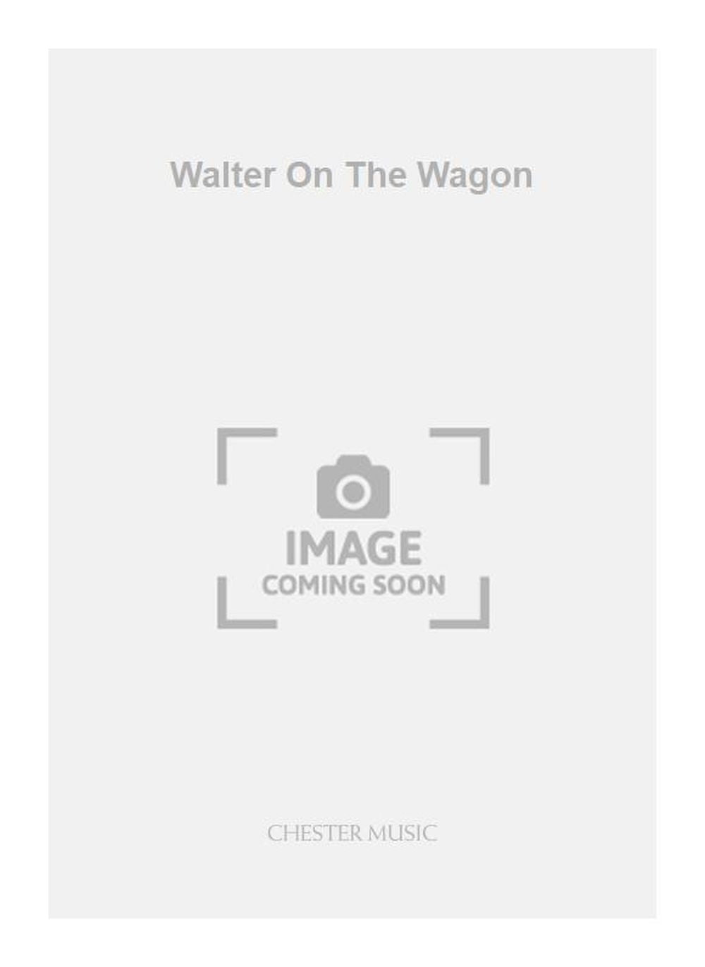 Walter On The Wagon de Raymond Warren, Livre pour ensemble de cuivres