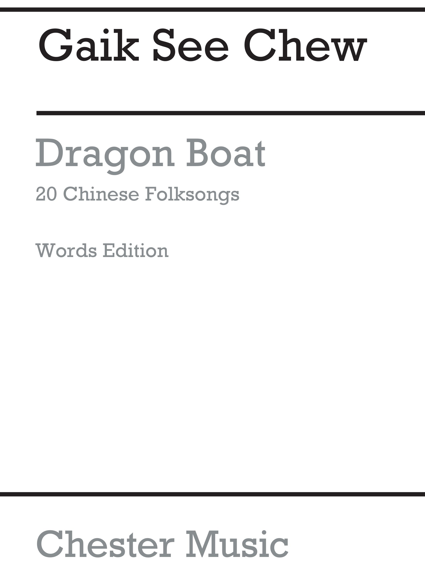 Dragon Boat Children's Book (Words Edition) de Gaik See Chew, Livre pour melody Line et Percussion