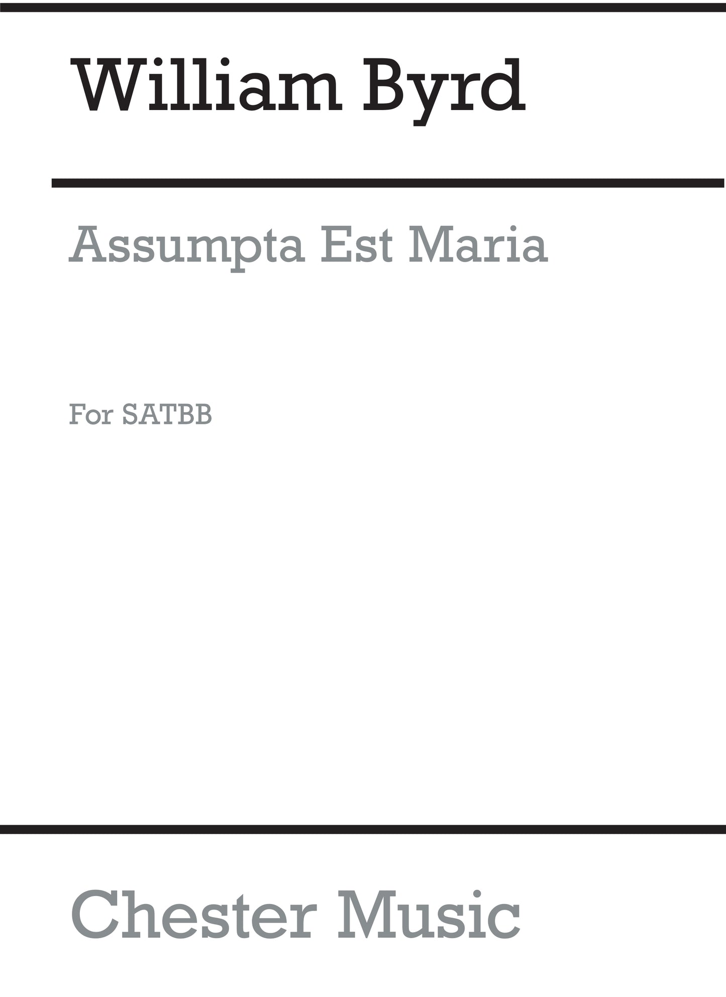 Assumpta Est Maria de William Byrd, Partition chorale pour sATB