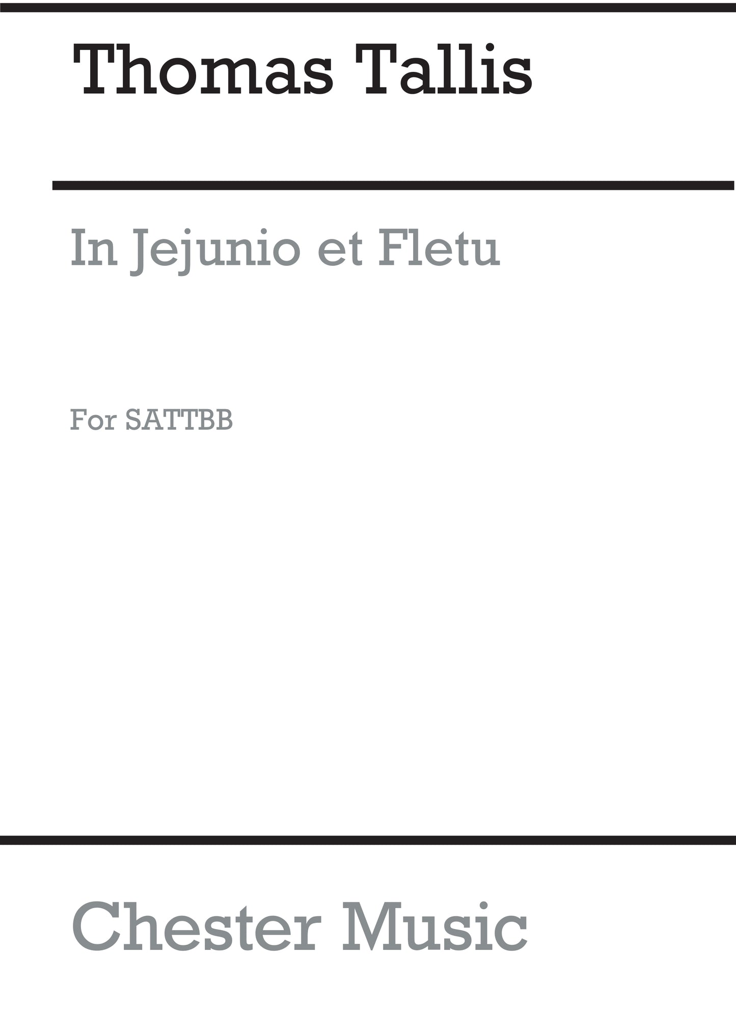 In Jejunio Et Fletu de Thomas Tallis, Partition chorale pour sATB