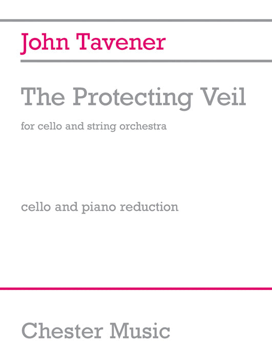 The Protecting Veil (Cello/Piano) de John Tavener, Livre pour violoncelle et Piano