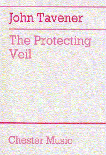 The Protecting Veil de John Tavener, Livre pour orchestre et Violoncelle et Orchestre à cordes