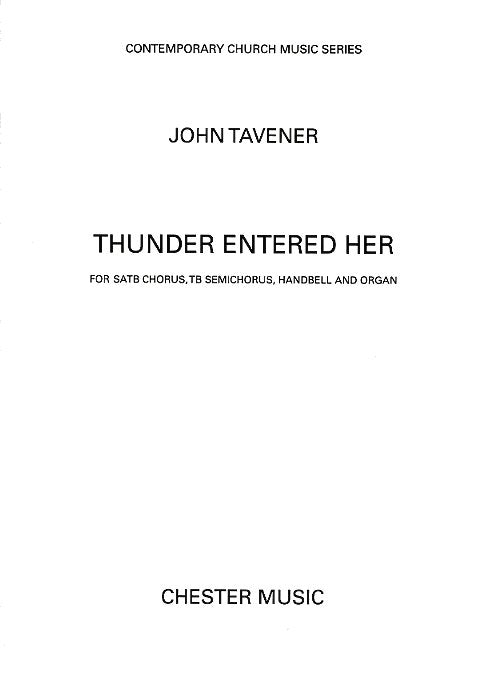 Thunder Entered Her de John Tavener, Livre pour ténor et Voix de basse et SATB et Accompagnement d'orgue et Percussion