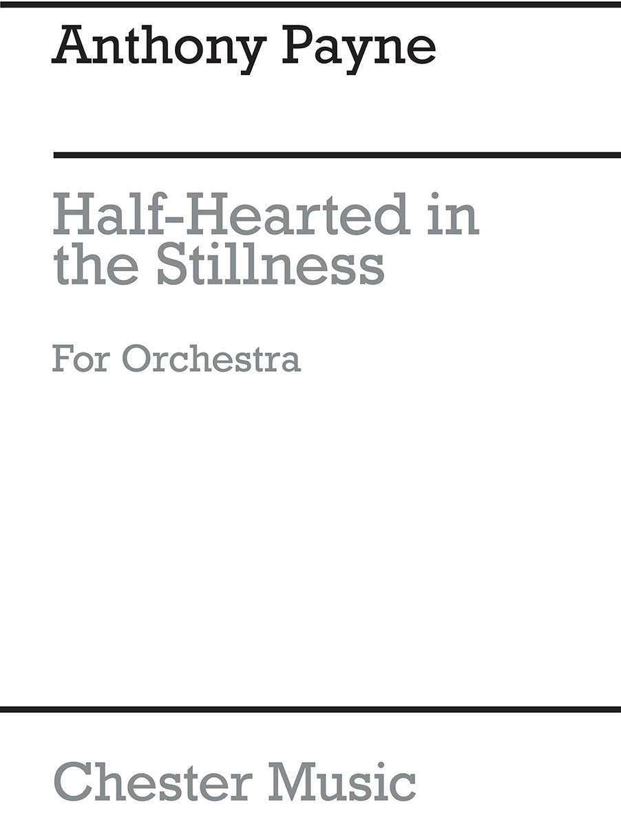 Half Heard In The Stillness for Orchestra de Anthony Payne, Livre pour orchestre