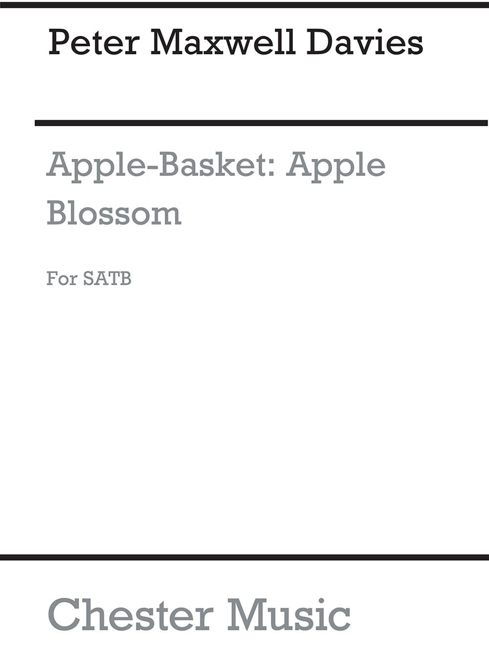 Apple-Basket, Apple-Blossom de Peter Maxwell Davies, Partition chorale pour sATB et Piano