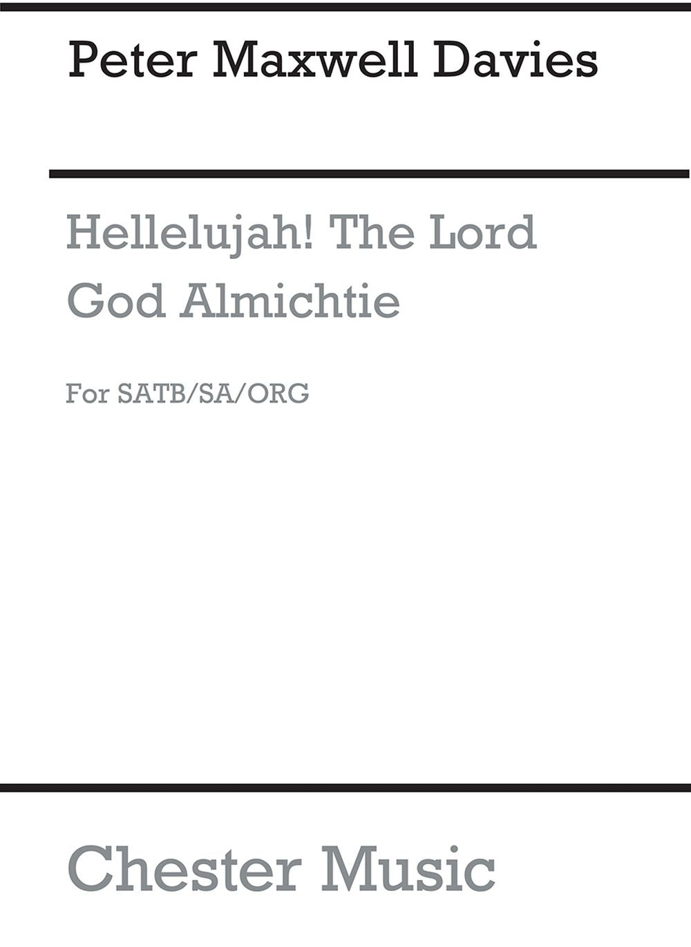 Hallelujah! The Lord God Almichtie de Peter Maxwell Davies, Partition chorale pour sATB et Orgue
