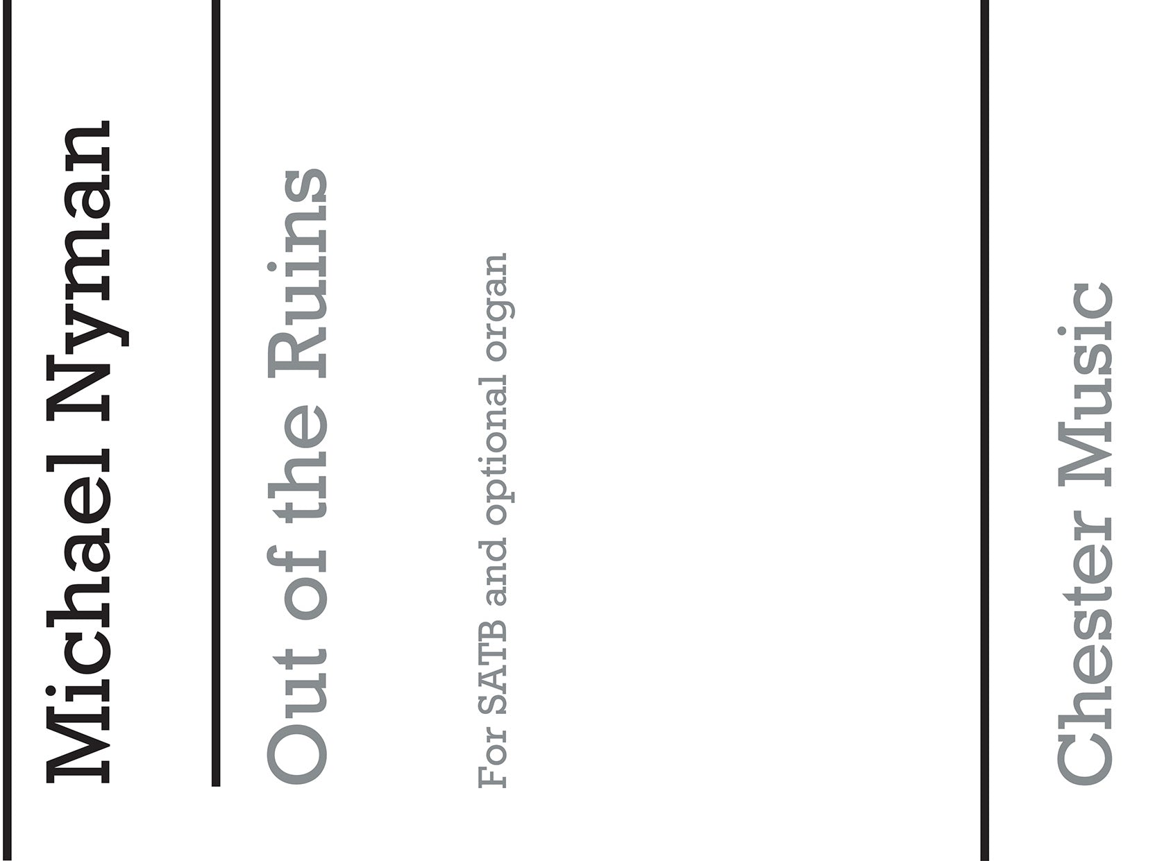 Out Of The Ruins de Michael Nyman, Livre pour sATB et Orgue