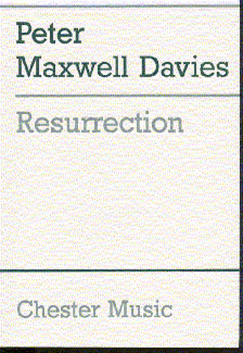 Resurrection de Peter Maxwell Davies, Livre pour orchestre et Voix [Quartet] et Ensemble de cuivres