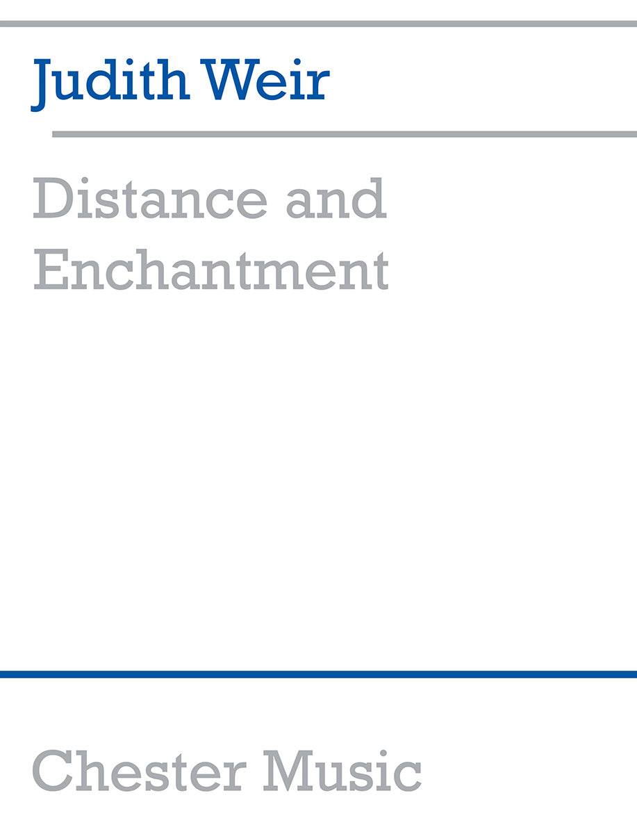 Distance And Enchantment de Judith Weir, Partition + parties pour ensemble de chambre
