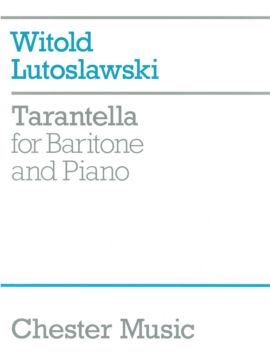 Tarantella For Baritone And Piano de Witold Lutoslawski, Livre pour voix de baryton et Piano
