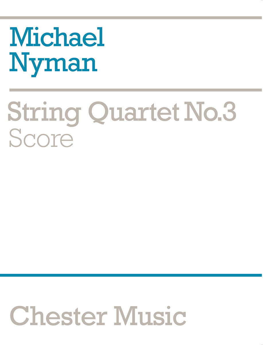 String Quartet No. 3 Score de Michael Nyman, Partition pour quatuor à cordes