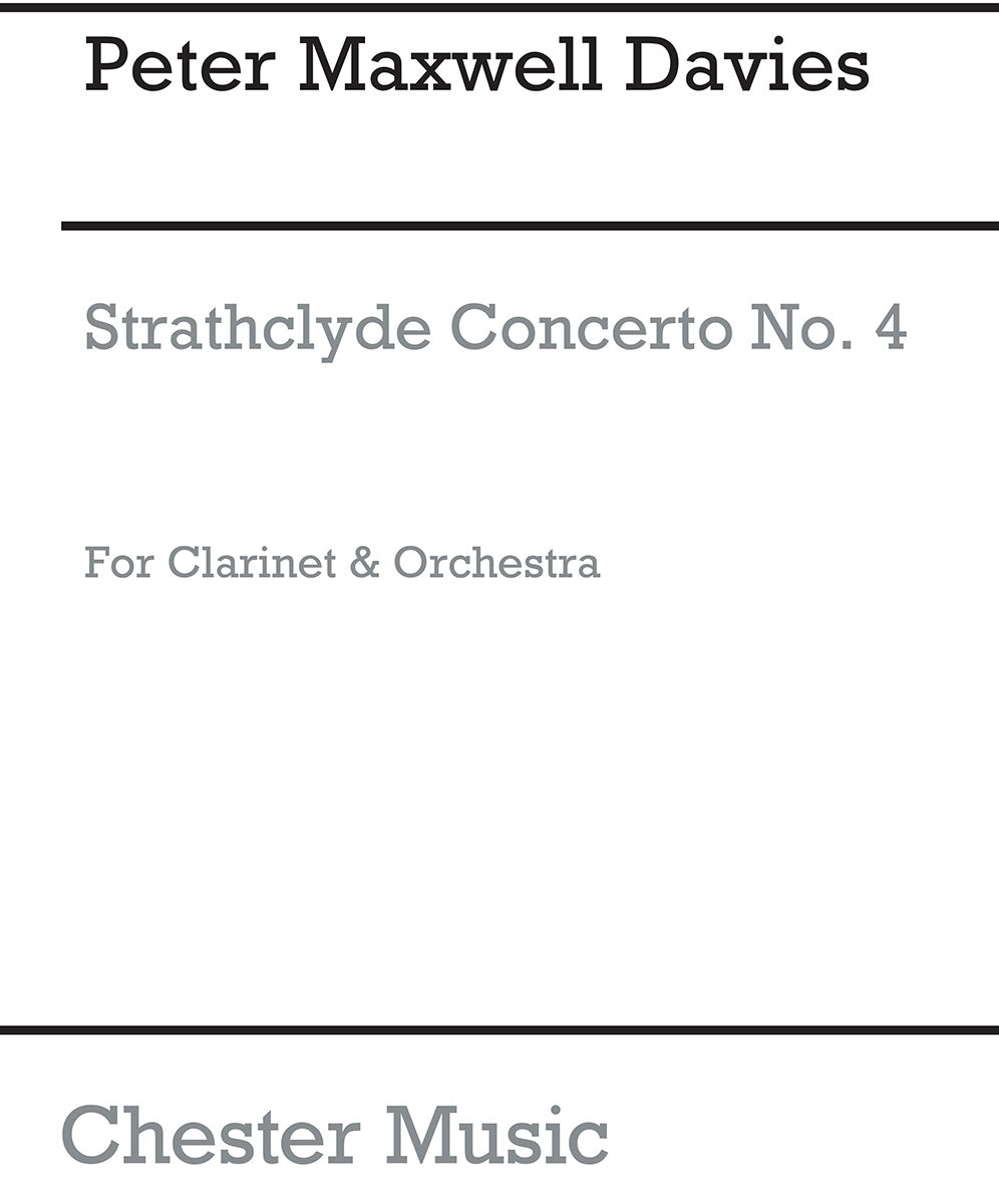 Strathclyde Concerto No. 4 (Clarinet Part) de Peter Maxwell Davies, Livre pour clarinette et Piano