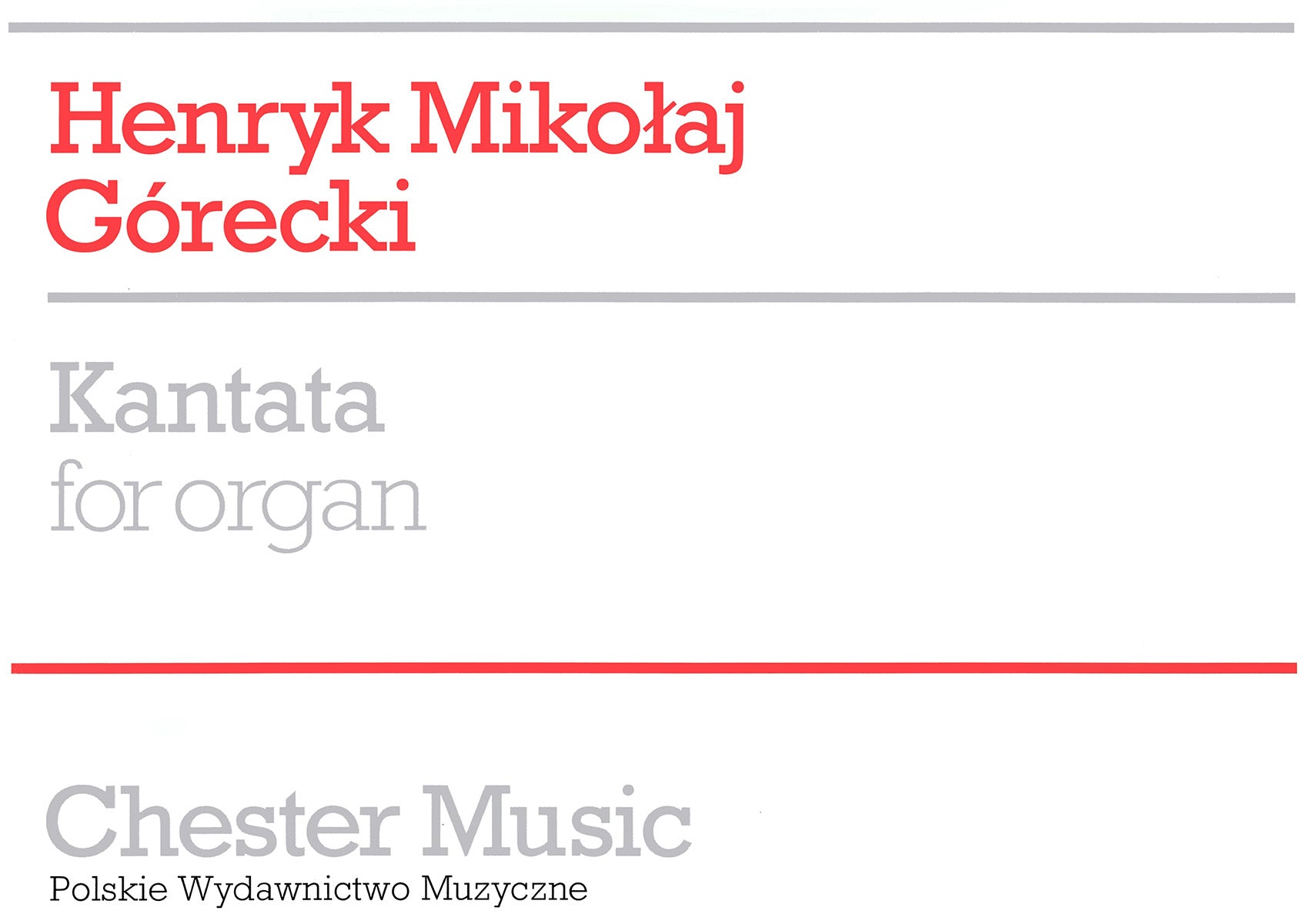 Kantata For Organ de Henryk Mikolaj Górecki, Livre pour orgue