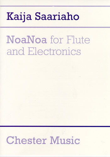 NoaNoa for Flute and Electronics de Kaija Saariaho, Livre pour flûte et Électronique