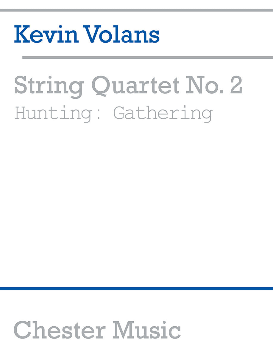 String Quartet No. 2 Hunting de Kevin Volans, Partition pour quatuor à cordes