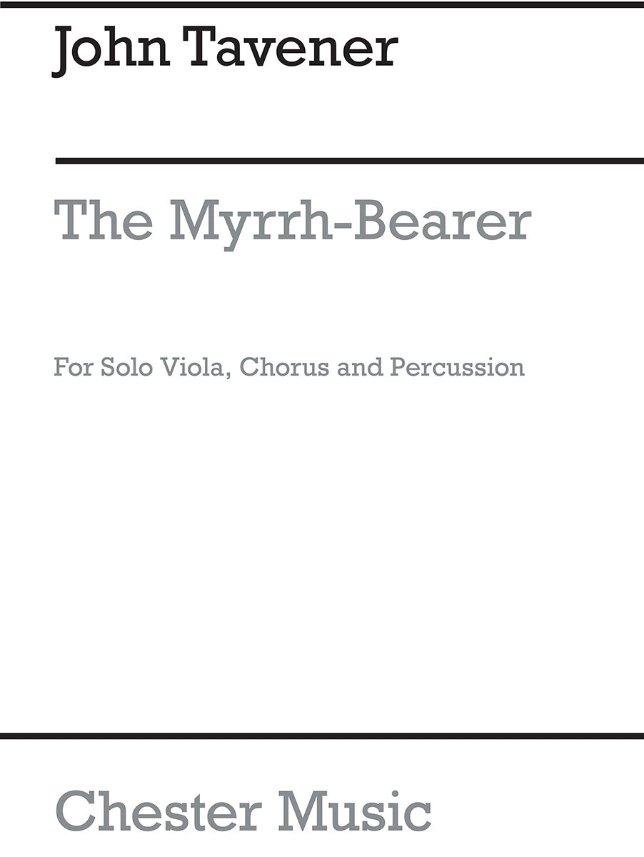 The Myrrh-Bearer de John Tavener, Partition