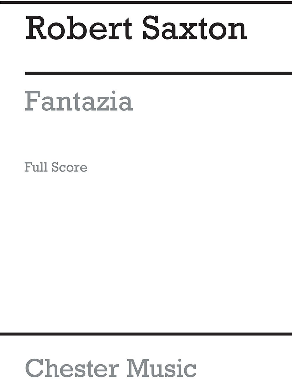 Fantazia For String Quartet de Robert Saxton, Partition pour quatuor à cordes