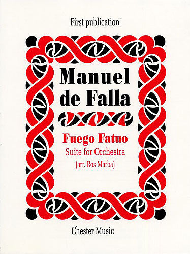 Fuego Fatuo Suite For Orchestra (Full Score) de Manuel de Falla, Partition pour orchestre