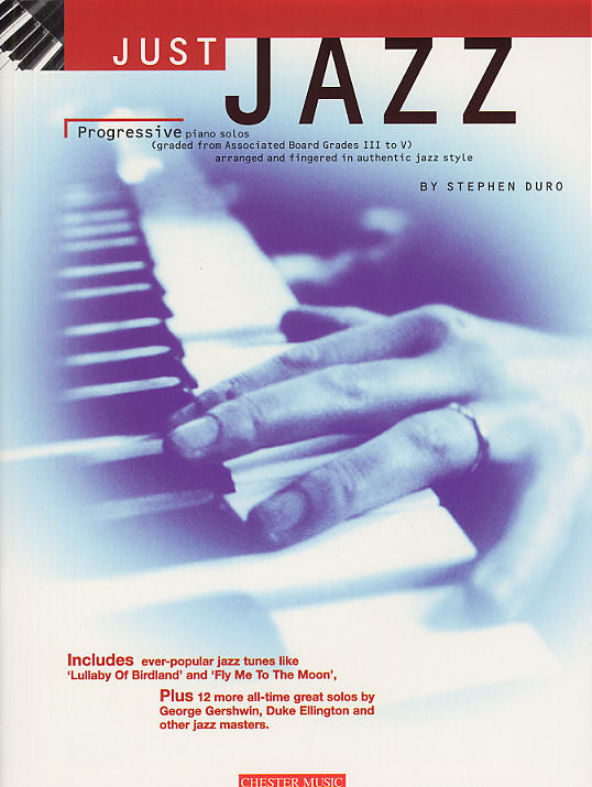 Just Jazz: Progressive Piano Solos From Gr. III-V de Stephen Duro, Livre pour piano et Guitare
