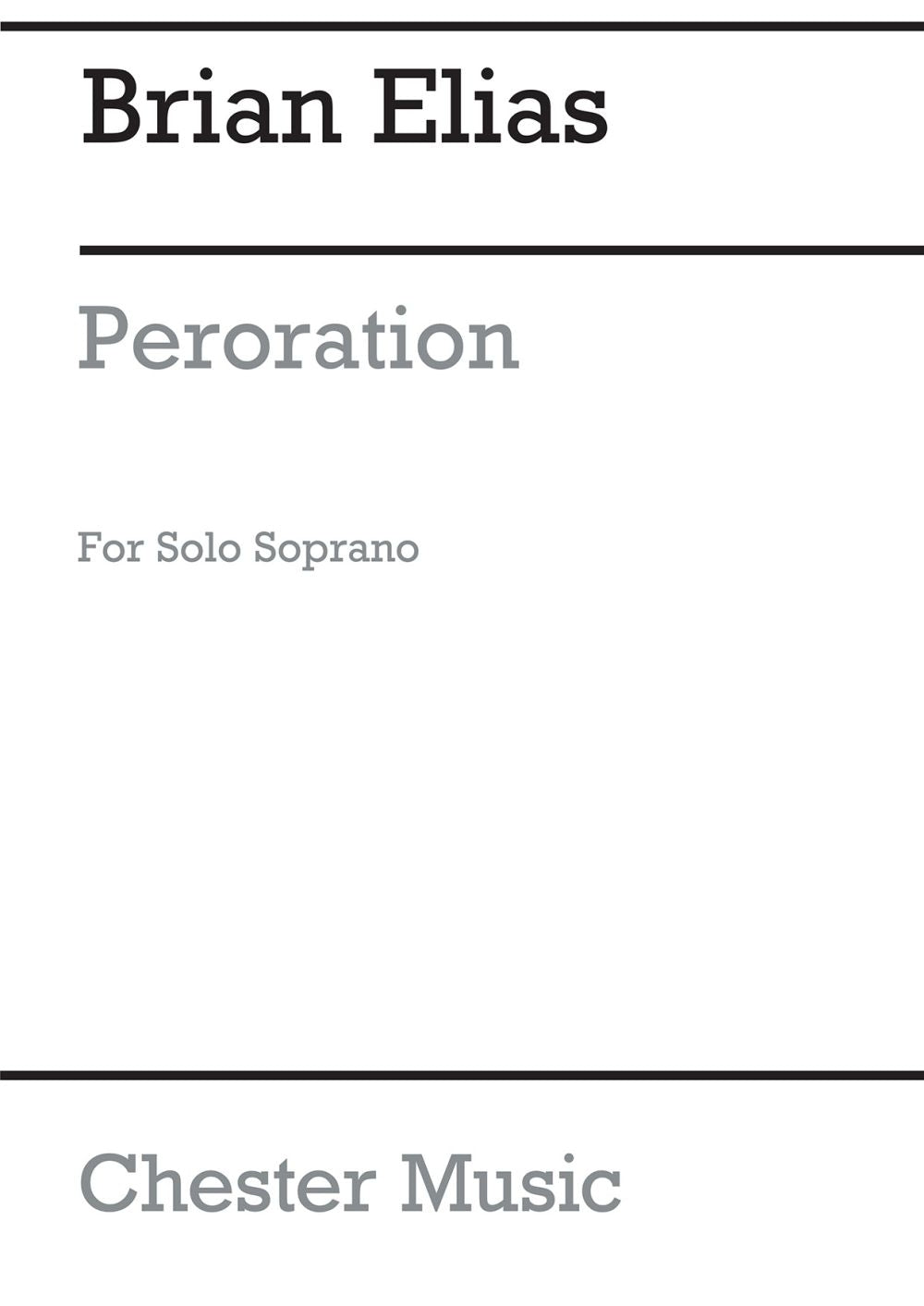 Peroration For Soprano de Brian Elias, Livre pour voix de soprano