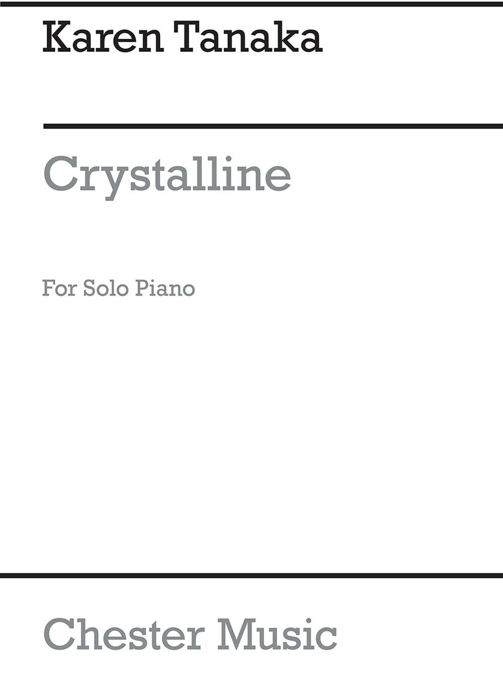 Crystalline For Solo Piano de Karen Tanaka, Livre pour piano
